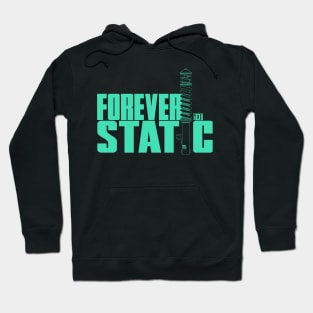 Forever Static I Hoodie